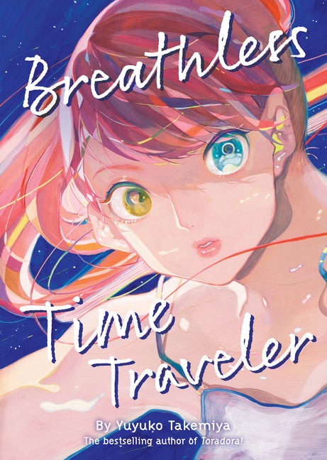 Breathless Time Traveler (Novel) by Takemiya, Yuyuko