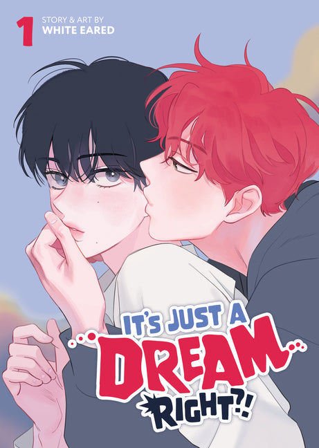 It's Just a Dream... Right?! (Comic) Vol. 1 by White Eared