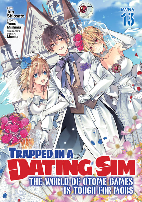 Trapped in a Dating Sim: The World of Otome Games Is Tough for Mobs (Manga) Vol. 13 by Mishima, Yomu