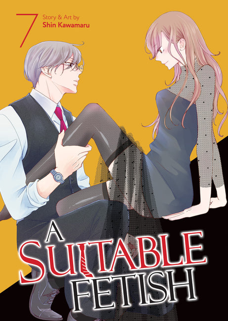 A Suitable Fetish Vol. 7 by Kawamaru, Shin