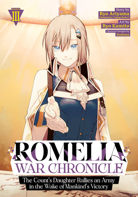 Romelia War Chronicle: The Count's Daughter Rallies an Army in the Wake of Mankind's Victory (Manga) Vol. 3 by Ariyama, Ryo