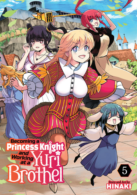 Becoming a Princess Knight and Working at a Yuri Brothel Vol. 5 by Hinaki