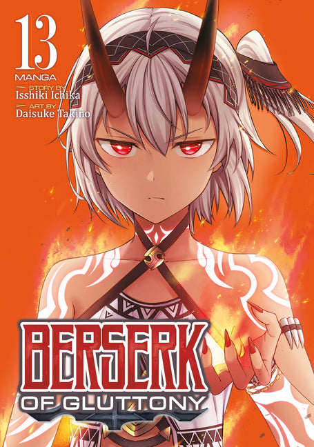 Berserk of Gluttony (Manga) Vol. 13 by Ichika, Isshiki