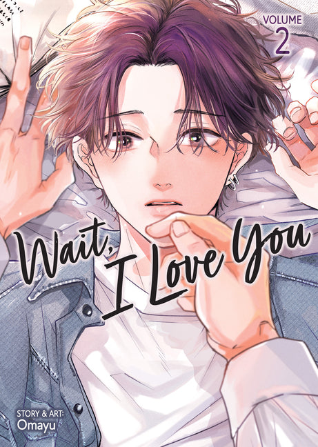 Wait, I Love You Vol. 2 by Omayu