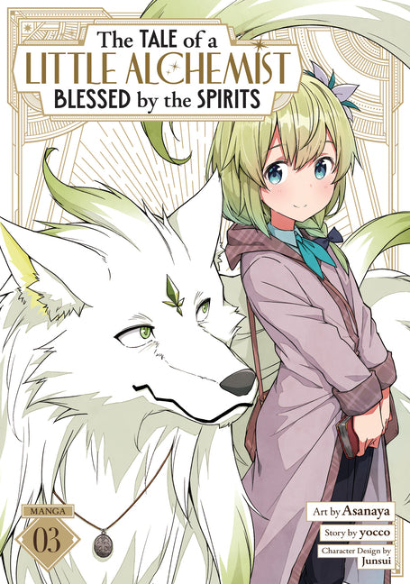 The Tale of a Little Alchemist Blessed by the Spirits (Manga) Vol. 3 by Yocco