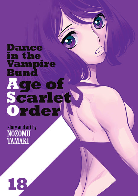 Dance in the Vampire Bund: Age of Scarlet Order Vol. 18 by Tamaki, Nozomu