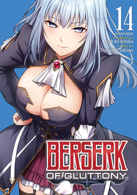 Berserk of Gluttony (Manga) Vol. 14 by Ichika, Isshiki