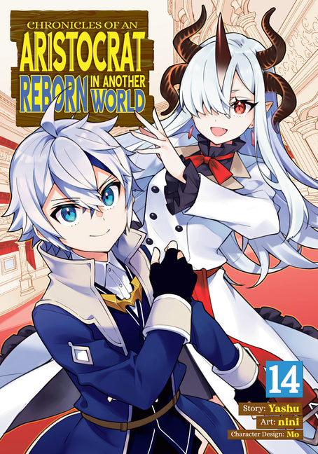 Chronicles of an Aristocrat Reborn in Another World (Manga) Vol. 14 by Yashu