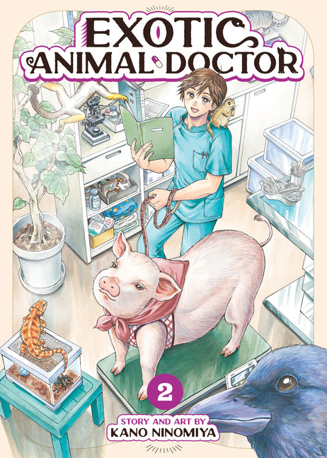 Exotic Animal Doctor Vol. 2 by Ninomiya, Kano