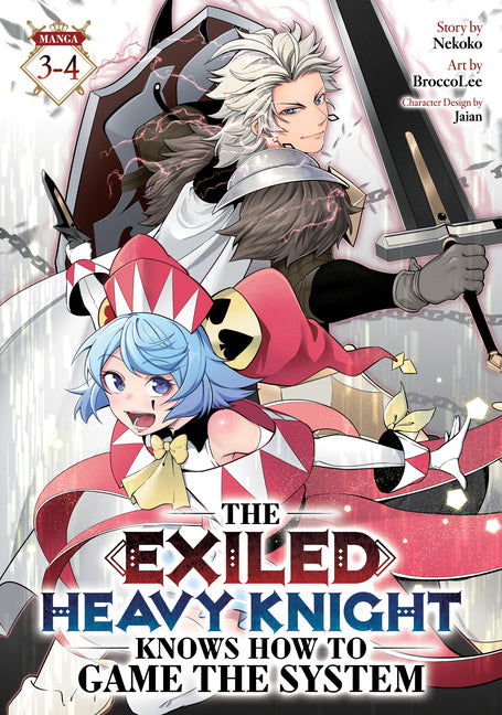 The Exiled Heavy Knight Knows How to Game the System (Omnibus) Vol. 3-4 by Nekoko