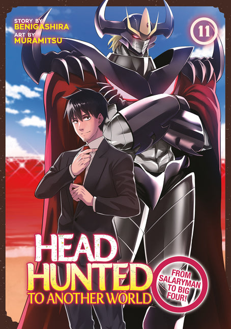 Headhunted to Another World: From Salaryman to Big Four! Vol. 11 by Benigashira