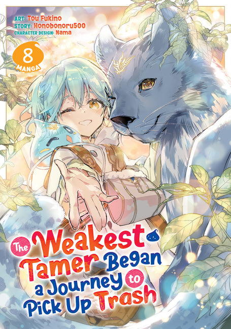 The Weakest Tamer Began a Journey to Pick Up Trash (Manga) Vol. 8 by Honobonoru500