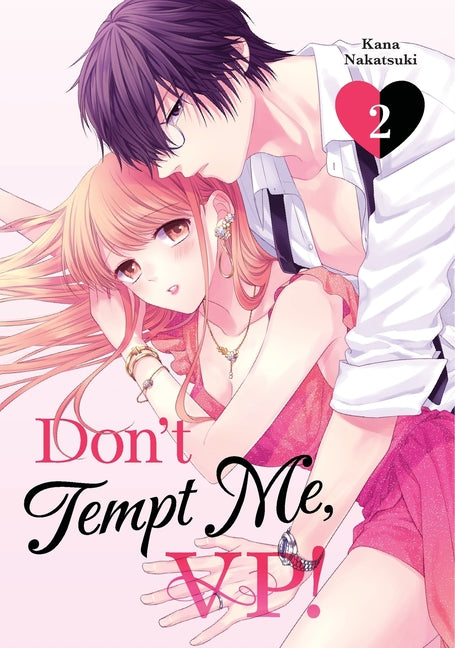Don't Tempt Me, VP! 2 by Nakatsuki, Kana