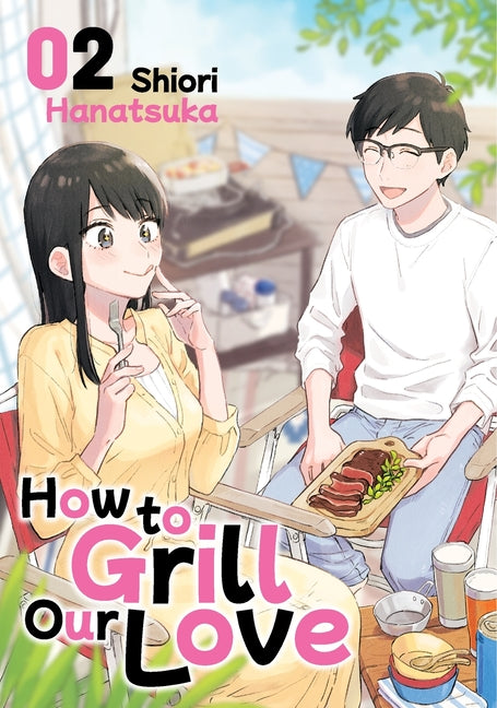 How to Grill Our Love 2 by Hanatsuka, Shiori
