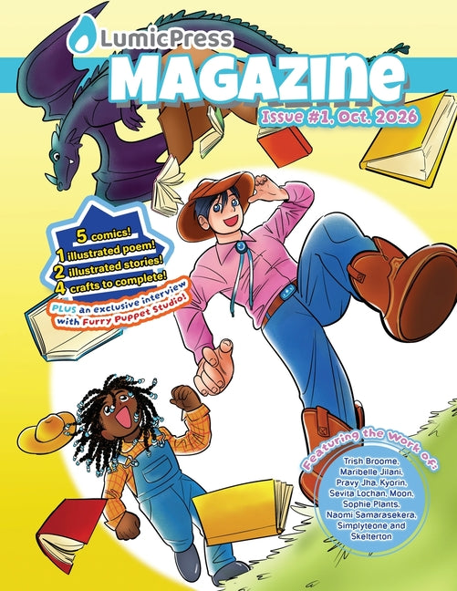 LumicPress Magazine, Issue #1 by Lumicpress