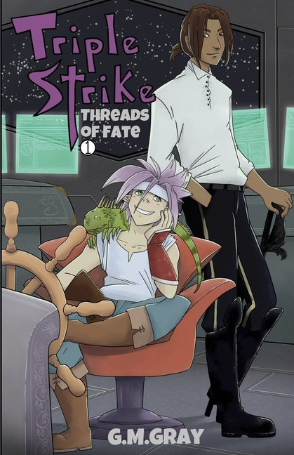 Triple Strike: Threads of Fate by Gray, G. M.